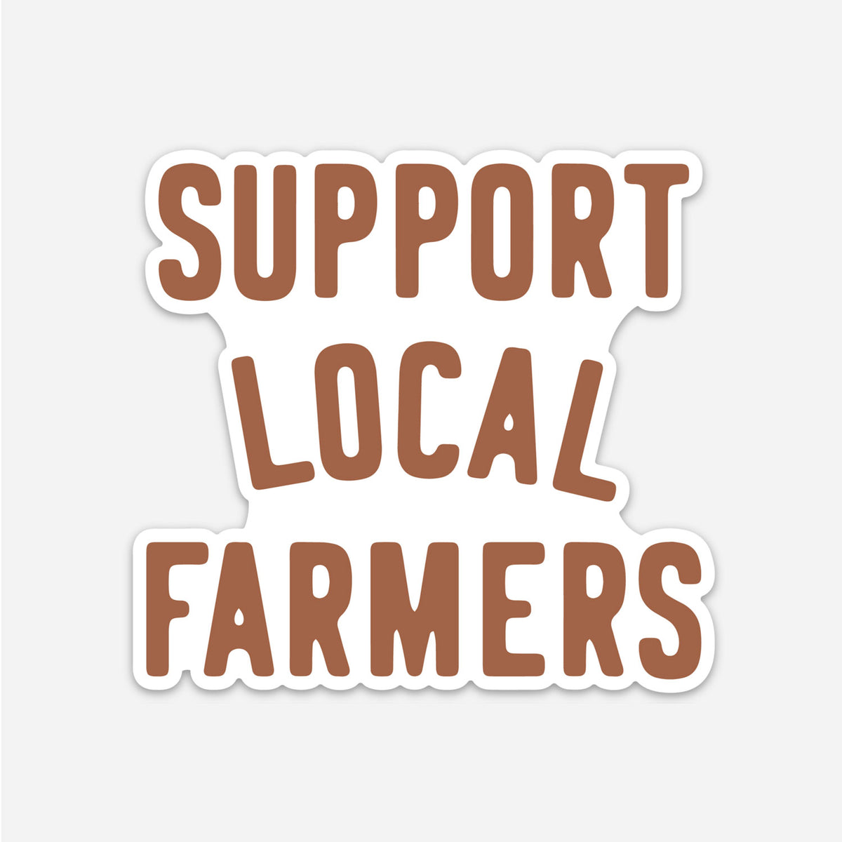 Support Local Farmers - Sticker