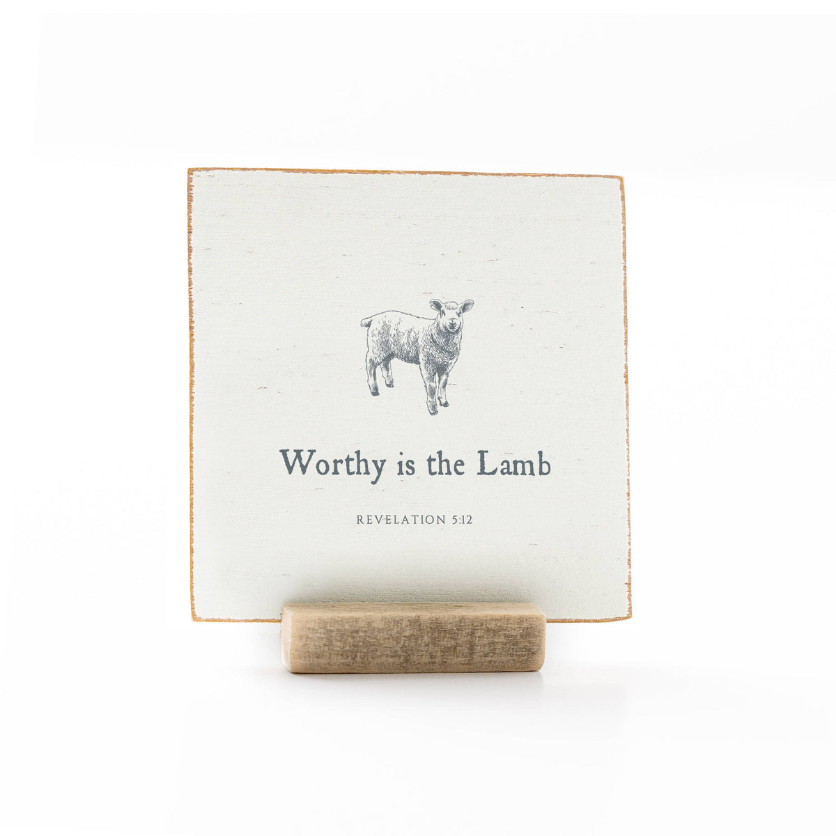 Worthy is the Lamb | 4 x 4" Christian Home Decor